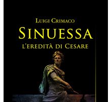 Sinuessa. L'eredità di Cesare