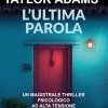 L'ultima parola