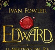 Edward. Il mistero del Re di Auramala