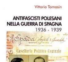 Antifascisti Polesani nella guerra di Spagna