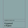 Gramsci e il jazz