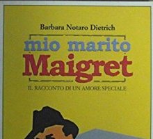 Mio marito Maigret. Il racconto di un amore speciale