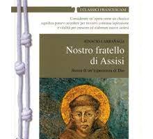 Nostro fratello di Assisi. Storia di un'esperienza di Dio