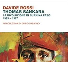 Thomas Sankara. La rivoluzione in Burkina Faso 1983-1987