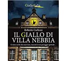 Il giallo di Villa Nebbia