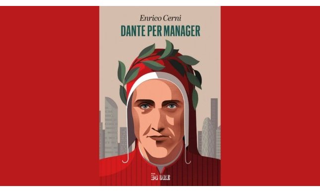 Dante per manager: in edicola con Il Sole 24 Ore la Divina Commedia in chiave business