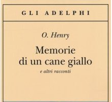 Memorie di un cane giallo e altri racconti