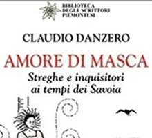 Amore di Masca. Streghe e inquisitori ai tempi dei Savoia