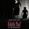 Edith Piaf. La biografia