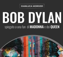 Bob Dylan spiegato a una fan di Madonna e dei Queen