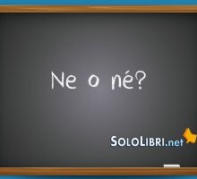 Ne o né: come si scrive?