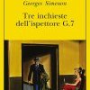 In libreria le inchieste dell'ispettore G.7 di Georges Simenon