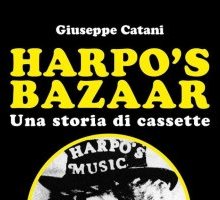 Harpo's Bazaar. Una storia di cassette