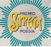 Premio Strega Poesia: ecco la cinquina finalista