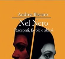 Nel Nero. Racconti, favole e abissi