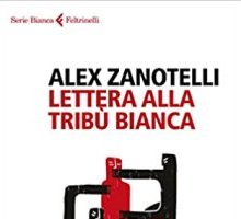 Lettera alla tribù bianca