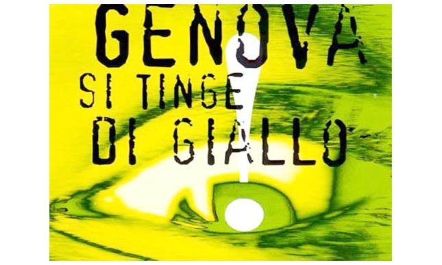 Genova si tinge di giallo - VI Festival della letteratura del crimine