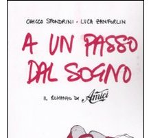 A un passo dal sogno