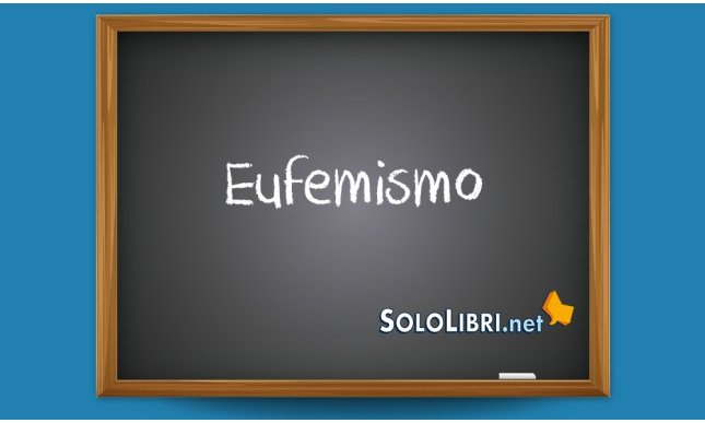 Eufemismo: cosa significa?