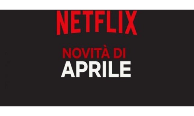 Catalogo Netflix aprile 2019: ecco le serie tv e i film tratti da libri