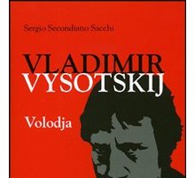 Vladimir Vjsotskij. Volodja