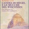 L'anima di Hegel e le mucche del Wisconsin