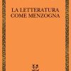 La letteratura come menzogna