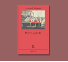 “Porte aperte”, l'antiromanzo filosofico di Leonardo Sciascia: trama e significato