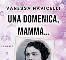 Una domenica, mamma...