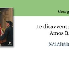 Torna in libreria "Le disavventure di Amos Barton" di George Eliot