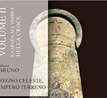 Regno Celeste, Impero Terreno - vol. 2. La spada all'ombra della croce