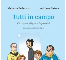 Tutti in campo. E tu conosci Peppino Impastato?