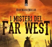 I misteri del Far West