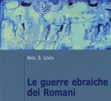 Le guerre ebraiche dei romani