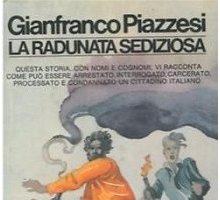 La radunata sediziosa. Cronache di questa Italia