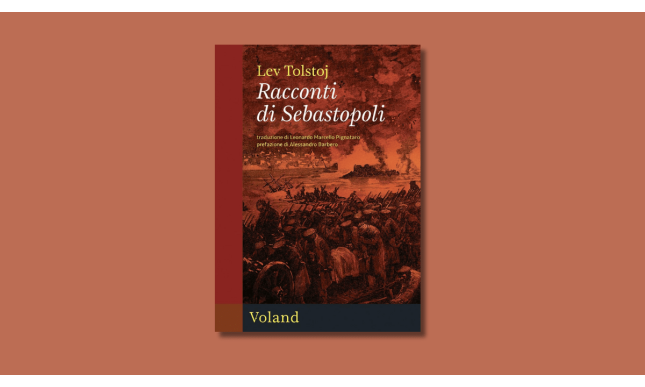 Perché rileggere “Racconti di Sebastopoli” di Lev Tolstoj in tempi di guerre