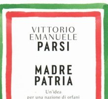 Madre Patria. Un'idea per una nazione di orfani