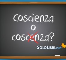 Coscienza o coscenza: come si scrive?