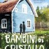 Bambini di cristallo