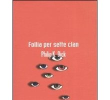 Follia per sette clan