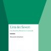 L'età dei Severi. Una dinastia a Roma tra II e III secolo