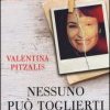 Nessuno può toglierti il sorriso