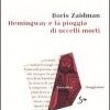 Hemingway e la pioggia di uccelli morti