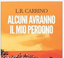 Alcuni avranno il mio perdono