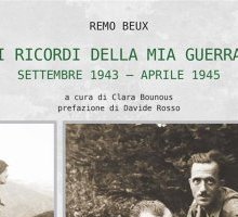 I ricordi della mia guerra. Settembre 1943-aprile 1945