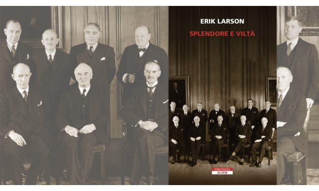 Splendore e viltà: Erik Larson racconta “l'ora più buia” del popolo britannico