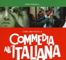 C'era una volta la Commedia all'italiana