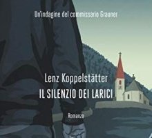 Il silenzio dei larici