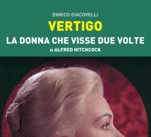 Vertigo. La donna che visse due volte di Alfred Hitchcock