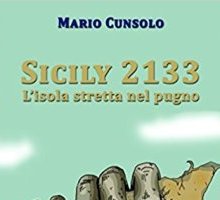 Sicily 2133. L'isola stretta nel pugno